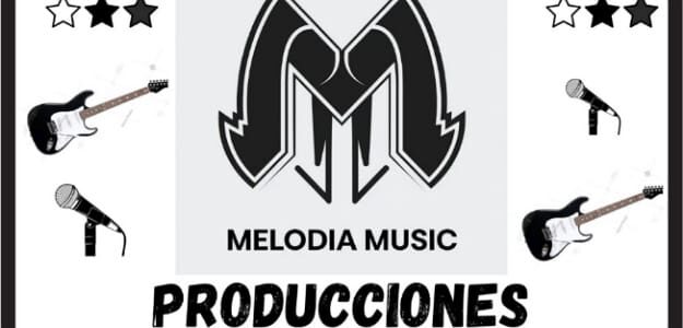 Melodía Music "Producciones"